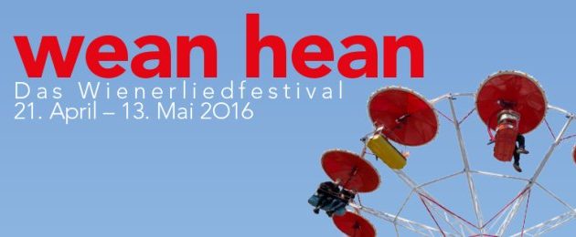 wean hean 2016 • Das Wienerliedfestival